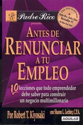 Antes de Renunciar a Tu Empleo (Bestseller) [Spanish] 9707704047 Book Cover