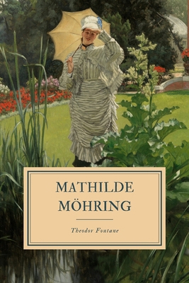 Mathilde M?hring [German] 1702383237 Book Cover