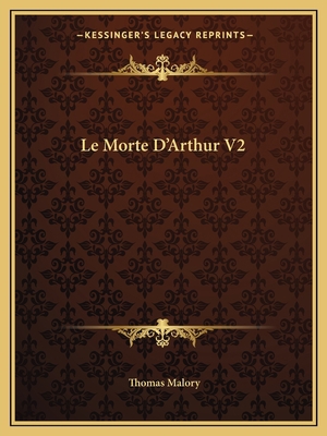 Le Morte D'Arthur V2 1162610867 Book Cover