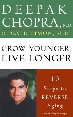 Grow Younger, Live Longer: Ten Steps to Reverse... 0375419756 Book Cover