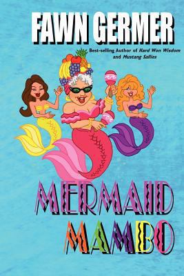 Mermaid Mambo 1424331773 Book Cover