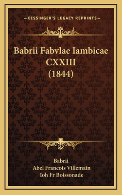 Babrii Fabvlae Iambicae CXXIII (1844) [German] 1168571138 Book Cover