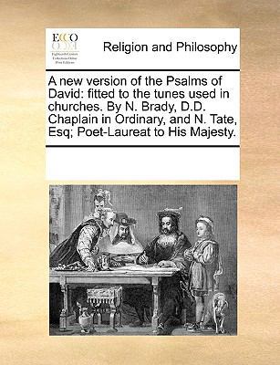 A New Version of the Psalms of David: Fitted to... 1170938612 Book Cover