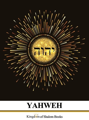 YAHWEH, Book 1 B0D92XCBXX Book Cover