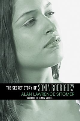 The Secret Story of Sonia Rodriguez, 6 CDs [Com... 143615961X Book Cover