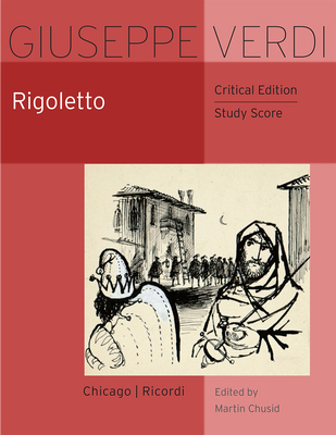 Rigoletto: Critical Edition Study Score 022652146X Book Cover