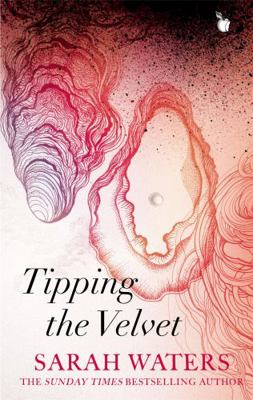 Tipping the Velvet. by Sarah Waters 1844088197 Book Cover