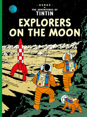 Tintin Explorers on the Moon B01BITGOWE Book Cover