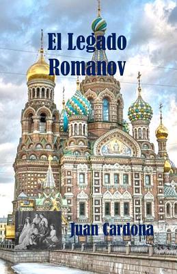 El Legado Romanov [Spanish] 1523268891 Book Cover