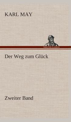 Der Weg zum Glück [German] 3849535606 Book Cover