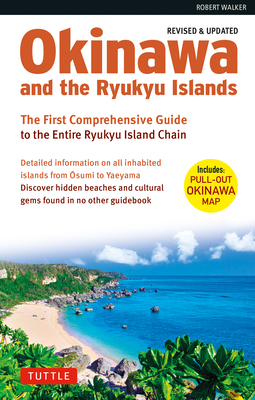 Okinawa and the Ryukyu Islands: The First Compr... 4805316985 Book Cover