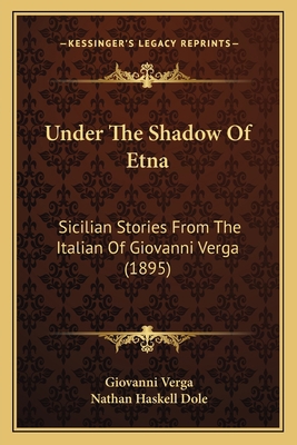 Under The Shadow Of Etna: Sicilian Stories From... 1165776936 Book Cover