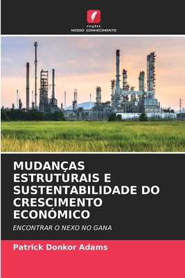 Mudanças Estruturais E Sustentabilidade Do Cres... [Portuguese] 6207714970 Book Cover