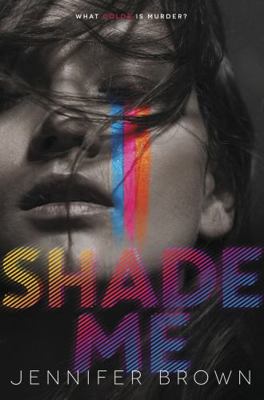 Shade Me 0062324438 Book Cover