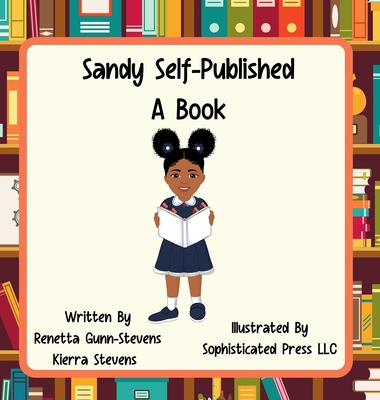 Sandy Self Published a Book 1959286005 Book Cover