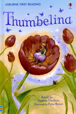 Thumbelina (Usborne First Reading: Level 4) 0794522807 Book Cover