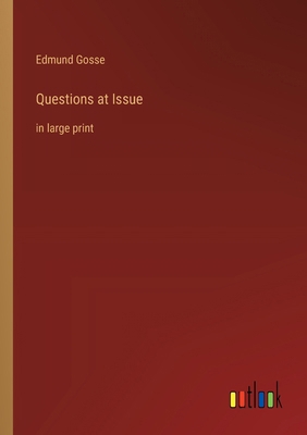 Questions at Issue: in large print 3368377760 Book Cover