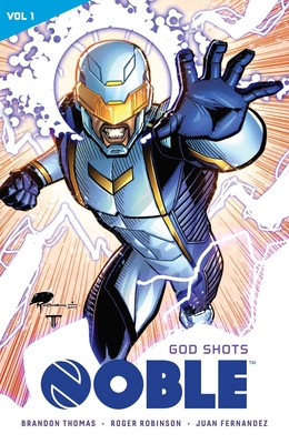 Noble Vol. 1: God Shots 194130236X Book Cover