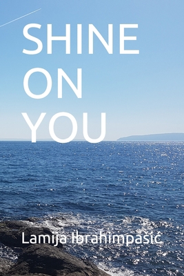 Shine on You 1078419841 Book Cover