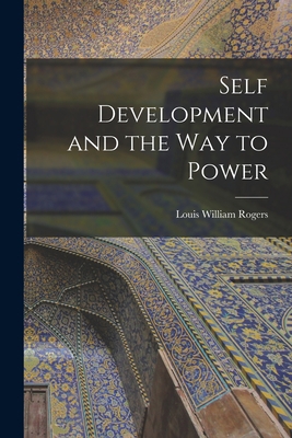 Self Development and the Way to Power 1015915655 Book Cover