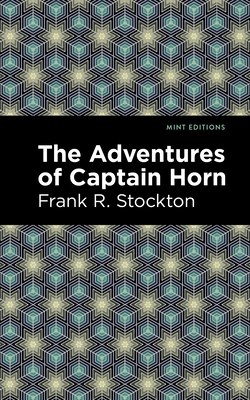 The Adventures of Captain Horn 1513277588 Book Cover