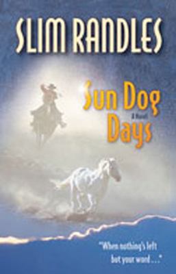 Sun Dog Days 0826339433 Book Cover