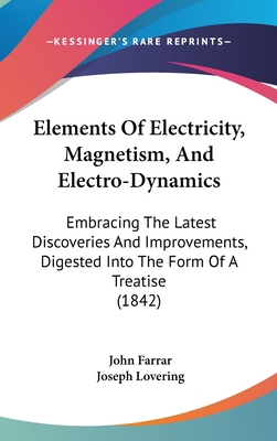 Elements of Electricity, Magnetism, and Electro... 1436977770 Book Cover