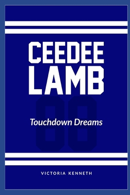 Ceedee Lamb: Touchdown Dreams            Book Cover