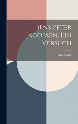 Jens Peter Jacobsen, Ein Versuch [German] 1020102349 Book Cover