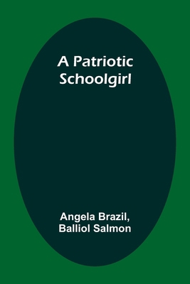 A Patriotic Schoolgirl 9357399178 Book Cover