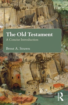 The Old Testament: A Concise Introduction 0415643007 Book Cover
