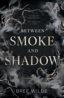 Between Smoke and Shadow 1945860030 Book Cover