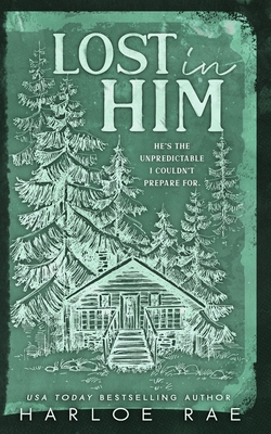 Lost in Him: A Grumpy Recluse Standalone Romance 1960561278 Book Cover