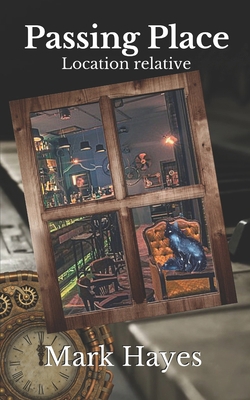 Passing Place: Location Relative 153310610X Book Cover