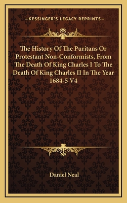 The History Of The Puritans Or Protestant Non-C... 1163411795 Book Cover