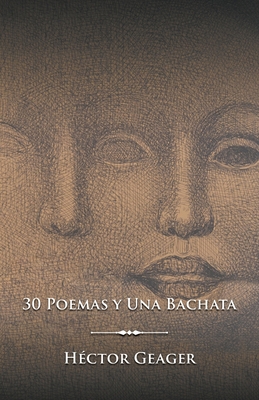 30 Poemas y Una Bachata [Spanish] [Large Print] 1647495059 Book Cover