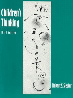 Children's Thinking (3rd Edition) 0133979105 Book Cover