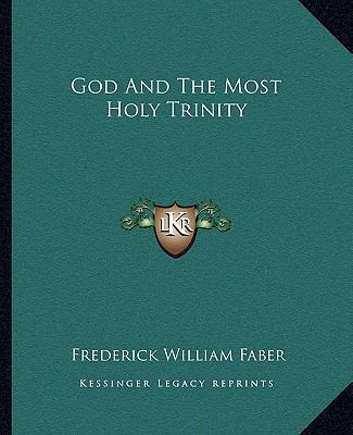 God And The Most Holy Trinity 1162909951 Book Cover