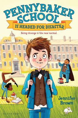 Pennybaker School Is Headed for Disaster 1681191741 Book Cover