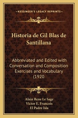 Historia de Gil Blas de Santillana: Abbreviated... 1168079462 Book Cover