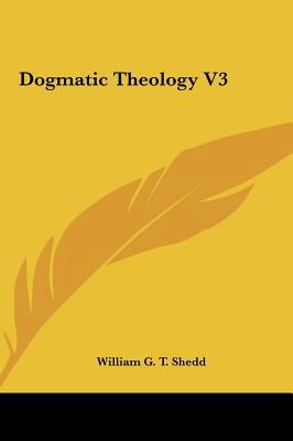 Dogmatic Theology V3 1161608575 Book Cover