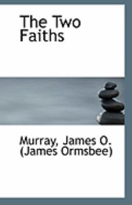 The Two Faiths 1110961812 Book Cover