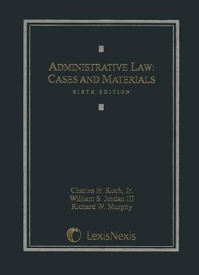 Administrative Law: Cases and Materials 1422470431 Book Cover