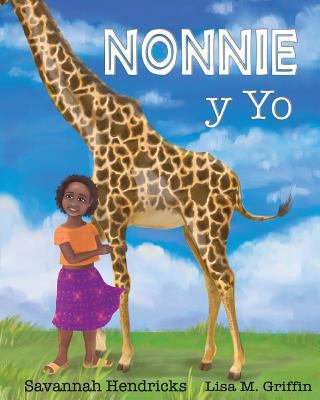 Nonnie y yo [Spanish] 1532401256 Book Cover