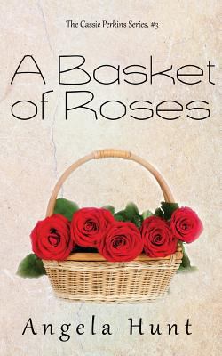 A Basket of Roses 0991337662 Book Cover