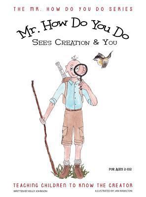 MR. How Do You Do Sees Creation & You: Teaching... 1613143206 Book Cover