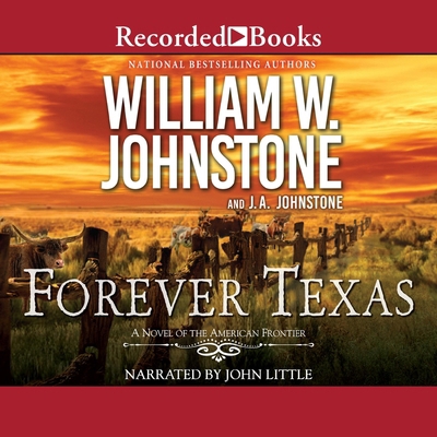 Forever Texas: A Novel of the American West B0C77CJFPJ Book Cover