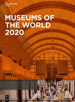 Museums of the World 2020 3110677830 Book Cover