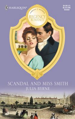 Scandal and Miss Smith 0373511175 Book Cover