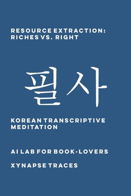 Resource Extraction: Riches vs. Right 1608884244 Book Cover